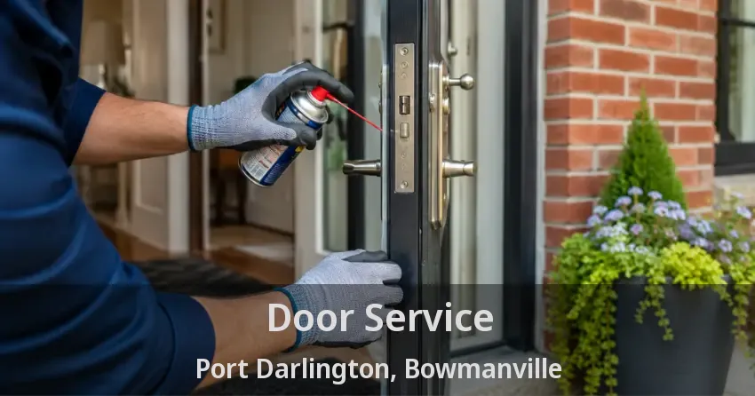 Door Service Port Darlington, Bowmanville - ON